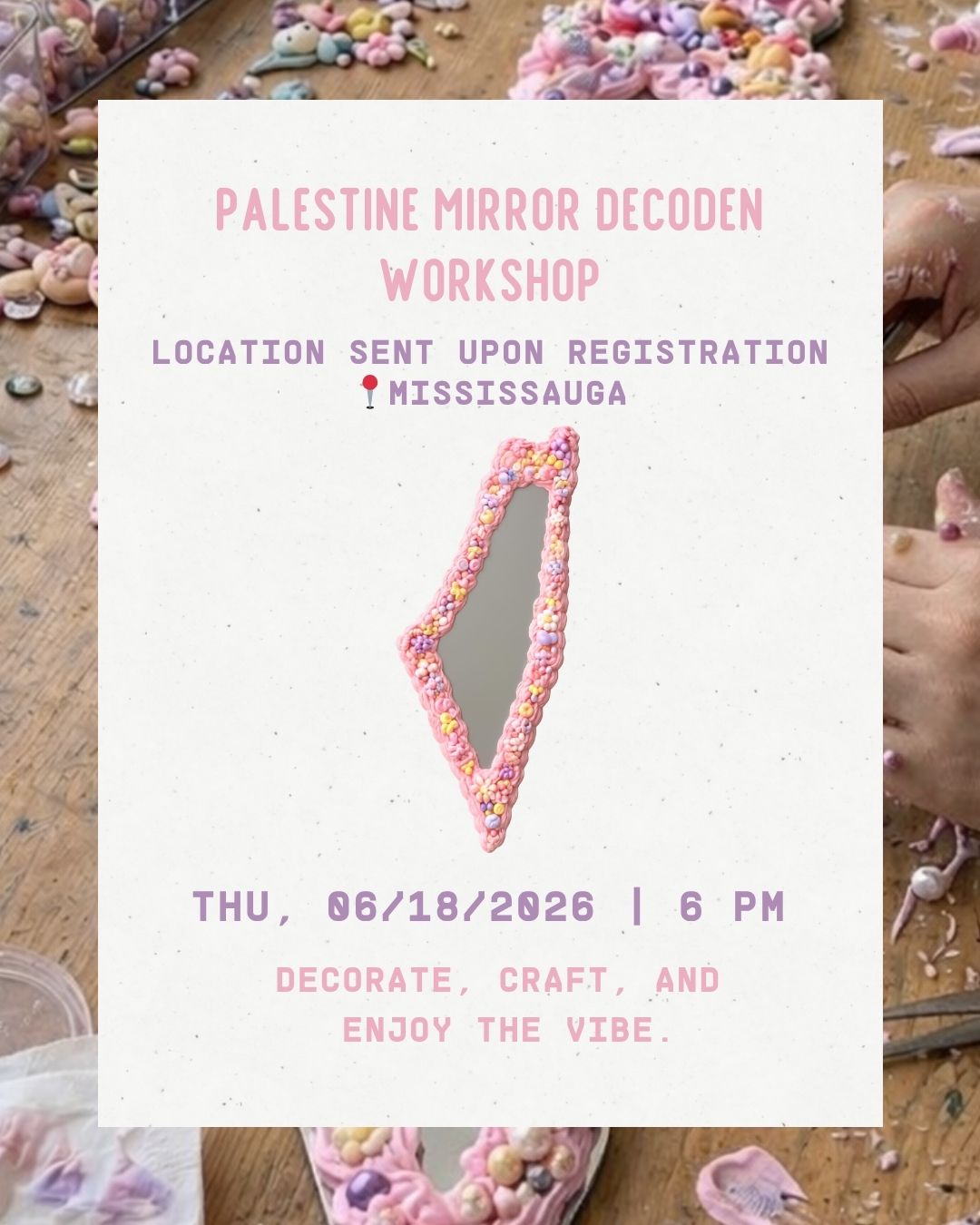 Palestine Mirror Decoden Workshop Mississauga